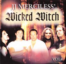 JJ Merciless' Wicked Witch : Vol. 4
